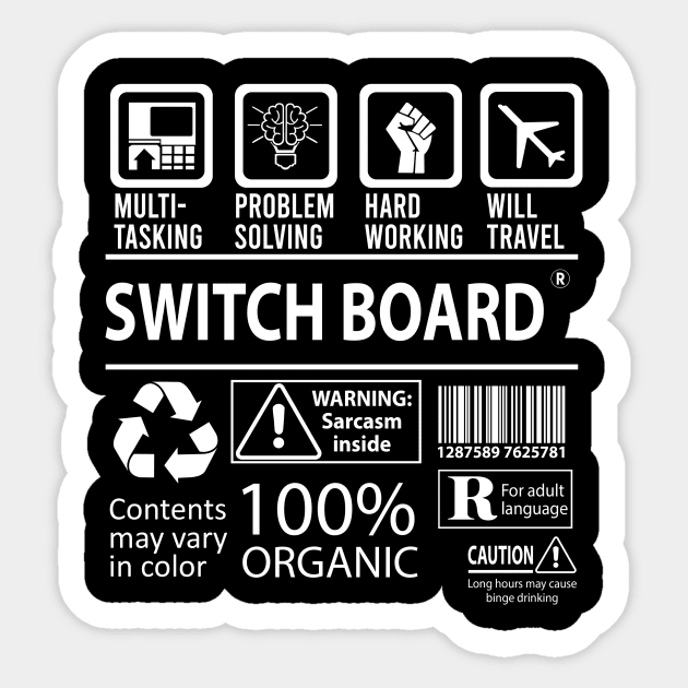 Switch Board T Shirt - MultiTasking Certified Job Gift Item Tee Sticker by Aquastal